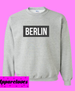 Berlin Sweatshirt