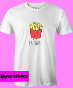 Best Friends Forever Fries Potatoes T Shirt