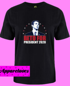 Beto For President 2020 T Shirt