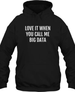 Big Data Geek T Shirt Nerd Computer Programmer Gift Saying programming HOODIE AY