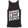 Bitches Love Brunch Tank Top ZNF08