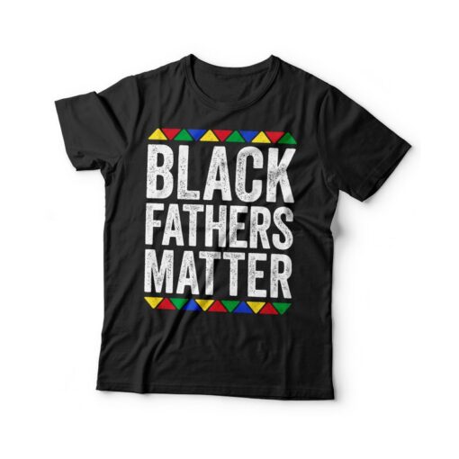 Black Fathers Matter T-Shirt