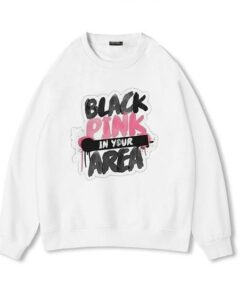 Blackpink In Your Area Sweatshirt ZNF08