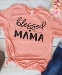 Blessed Mama shirt ZNF08