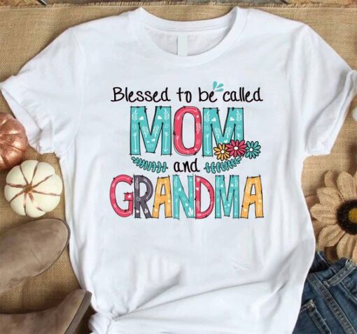 Blessed To Be Called Mom And Grandma TSHIRT ZNF08