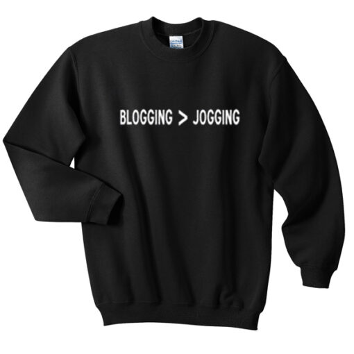 Blogging Jogging Sweatshirt THD