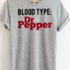 Blood Type Dr Pepper T-shirt ZNF08