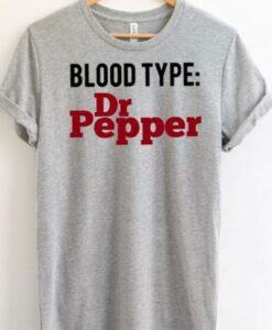 Blood Type Dr Pepper T-shirt ZNF08