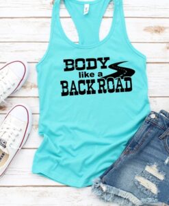 Body like a back road tank top ZNF08