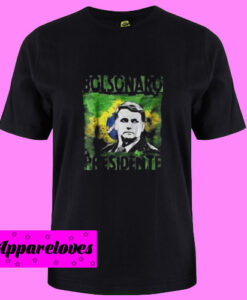 Bolsonaro Presidente T Shirt