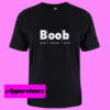 Boob Top View T Shirt