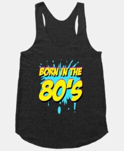 Born in the 80's Racerback Tank ZNF08