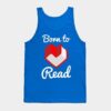 Born to Read Books Tanktop ZNF08