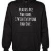 Brains Are Awesome HODDIE y