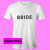 Bride Shirt