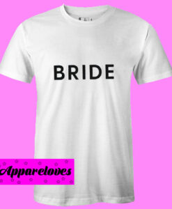 Bride Shirt