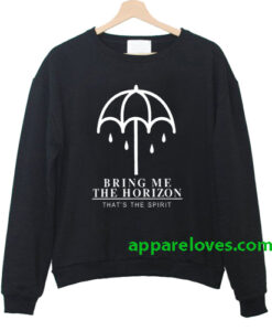 Bring Me The Horizon That’s The Spirit Sweatshirt thd