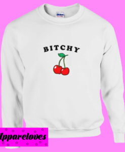 Btchy Cherry Sweatshirt