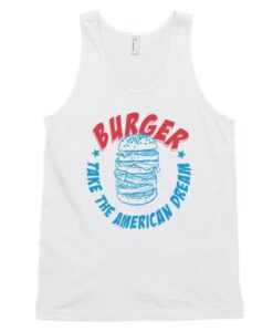 Burger Take The American Dream Tank Top ZNF08