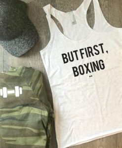 But First Boxing Funny Workout Tank AY