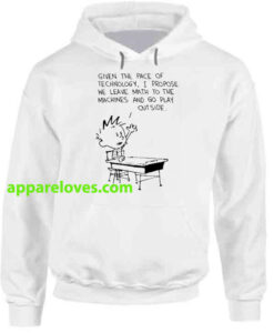 Calvin And Hobbes Leave Math To The Machines HOODIE THD