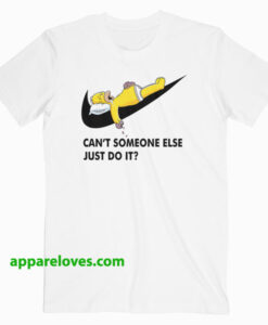 Can't Someone Else Just Do It Simpsons DONUT T Shirt THD