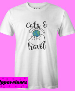 Cats and Travel T shirt