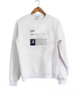 Celine Designer Phoebe Philo sweatshirt