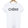 Cherie Slogan White T shirt DAP