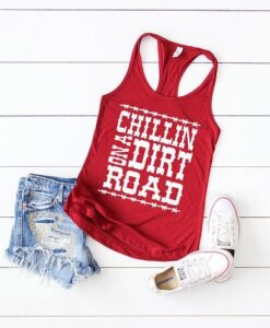 Chillin On A Dirt Road Tank Top ZNF08