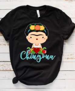 Chingona Shirt ZNF08