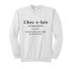 Chocolate Definition Sweatshirt KM - Copy