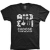 Choose Wisely Gamer Shirt DAP