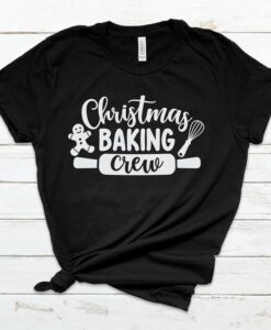 Christmas Baking Crew T Shirt