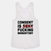 Consent Is Fucking Mandatory Racerback Tank ZNF08