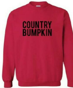 Country Bumpkin Sweatshirt