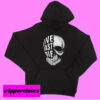 Cozy Live Fast Die Young Hoodie pullover