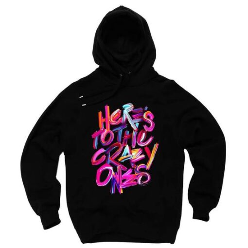 Crazy ones hoodie DAP