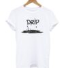 DRIP White t shirt DAP