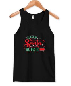 Dear Santa Chistmas Tank Top ZNF08