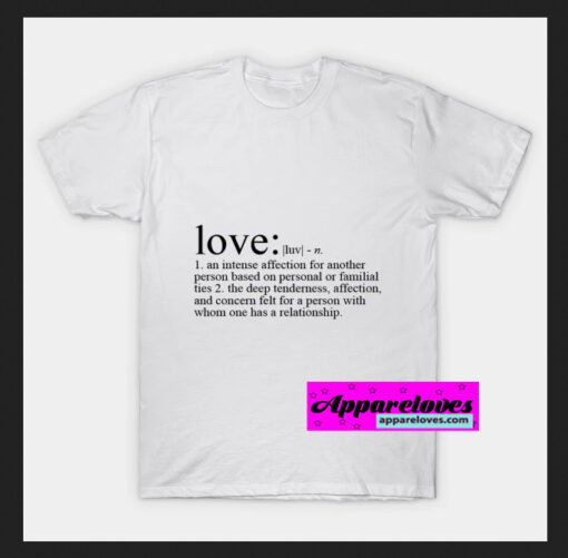 Definition of Love T-SHIRT THD