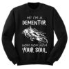 Dementor Your Soul Sweatshirt