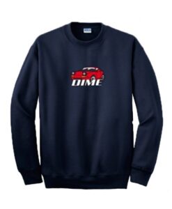 Dime Fast Looking Car Sweatshirt