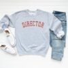 Director Sweatshirt