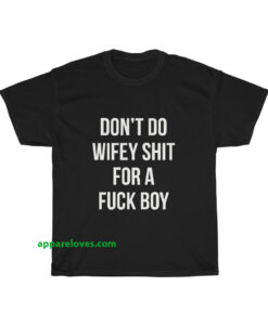 Dont Do Wifey Shit Unisex Heavy Cotton thd