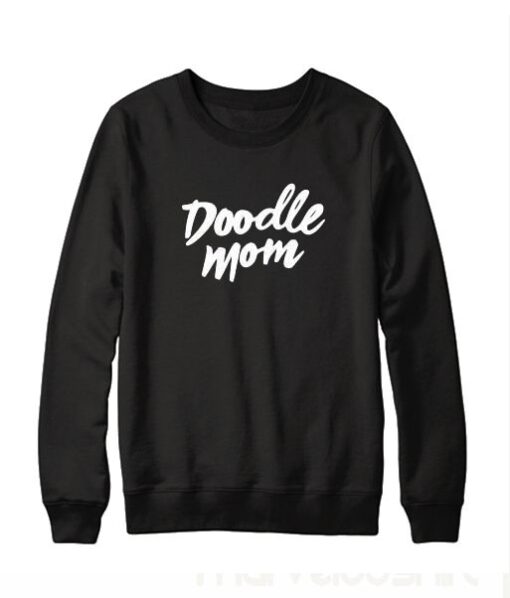 Doodle Mom Sweatshirt ZNF08