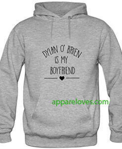 Dylan O'Brien is My Boyfriend Hoodies thd