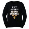 EAT SLEEP DO TONS OF DAMAGE SWEATSHERT ZNF08