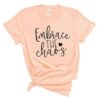 Embrace The Chaos PINK TSHIRT ZNF08