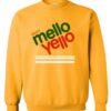 Enjoy Mello Yello Sweatshirt